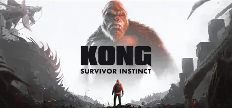 金刚：绝境求生 | Kong: Survivor Instinct v1.0.0 【7.68GB】-爱山歌